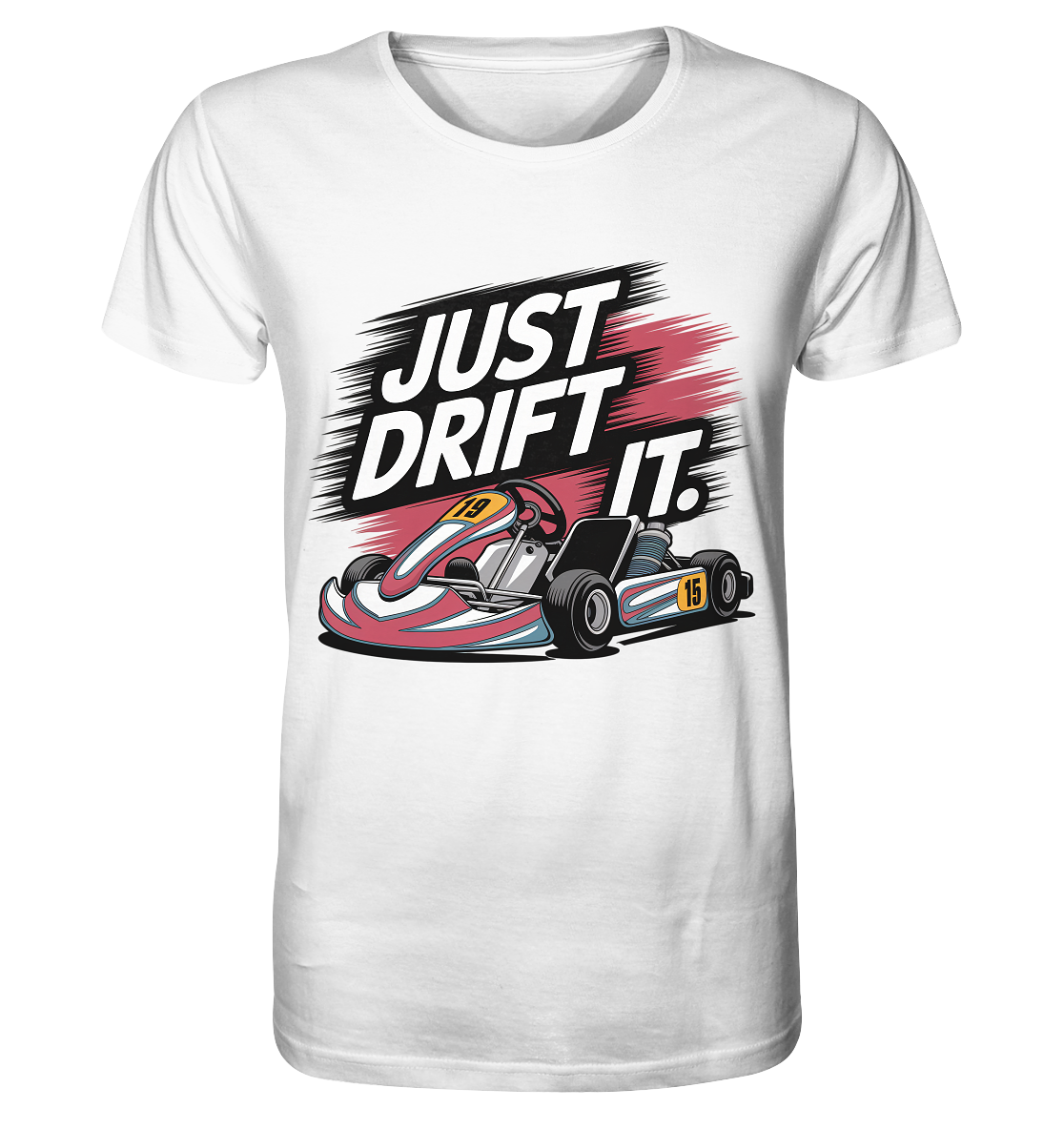 Just Drift It / Shirt