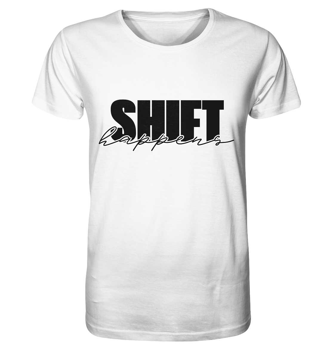 SHIFT happens / Shirt