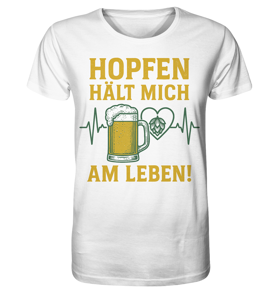 Hopfen hält mich am Leben / Shirt
