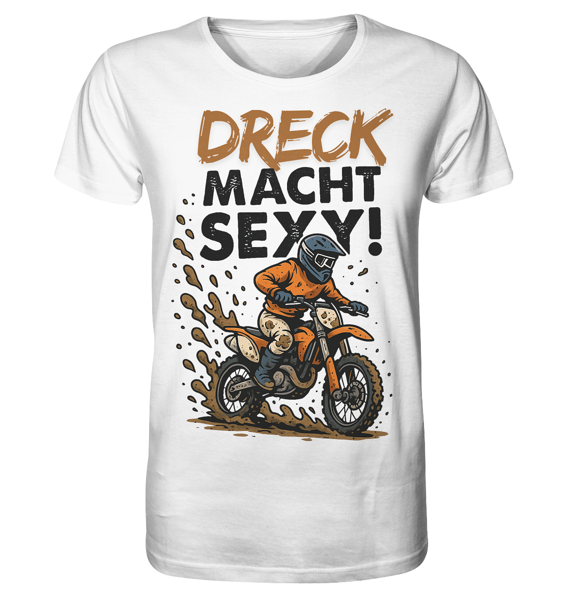 Dreck macht sexy / Shirt