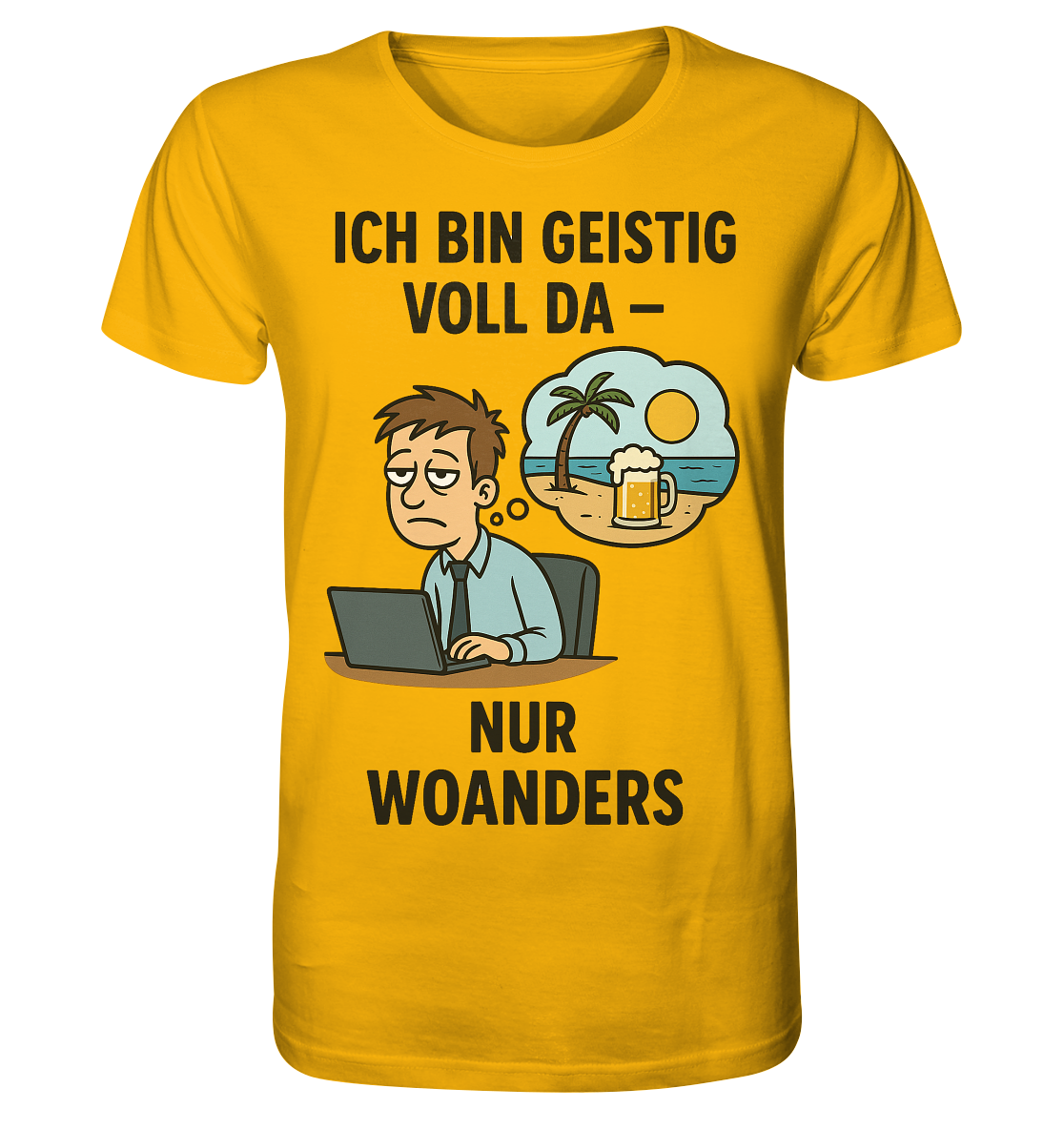Geistig voll da - nur woanders / Shirt