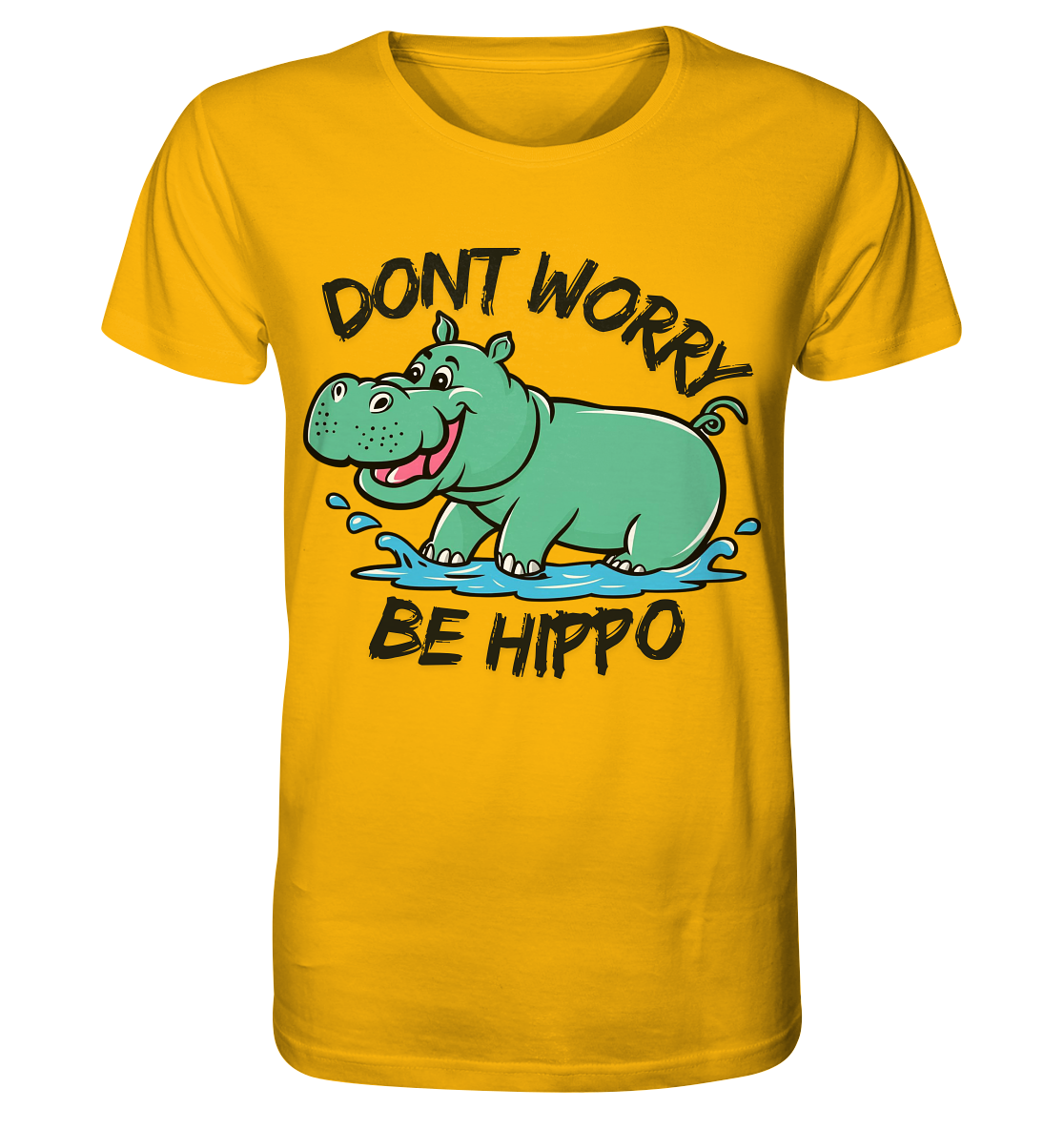 Dont worry, be Hippo / Shirt