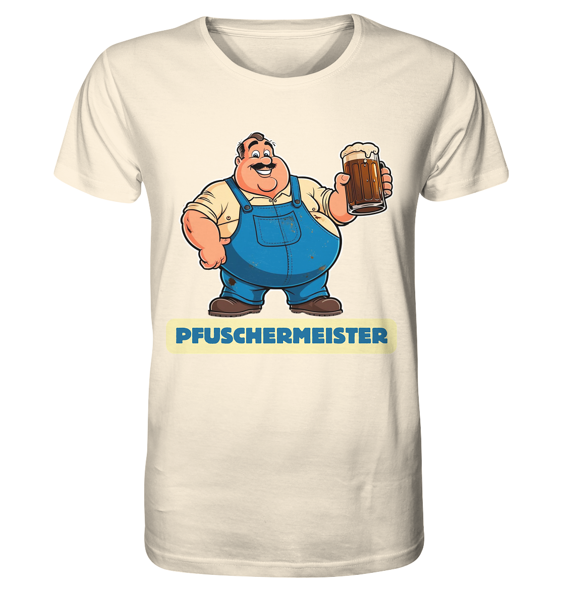 Pfuschermeister / Shirt