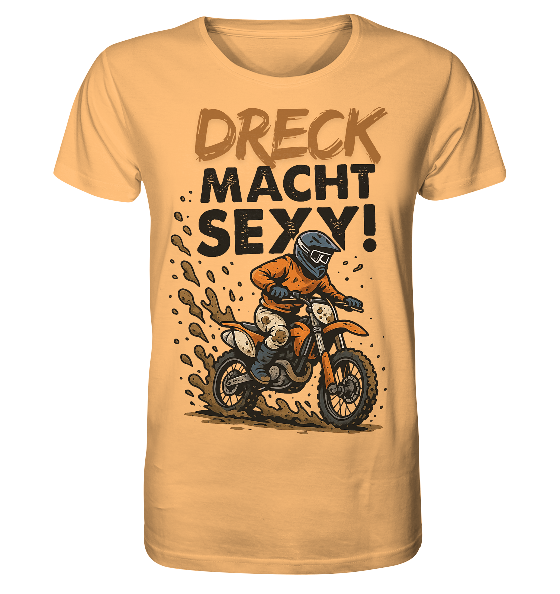 Dreck macht sexy / Shirt