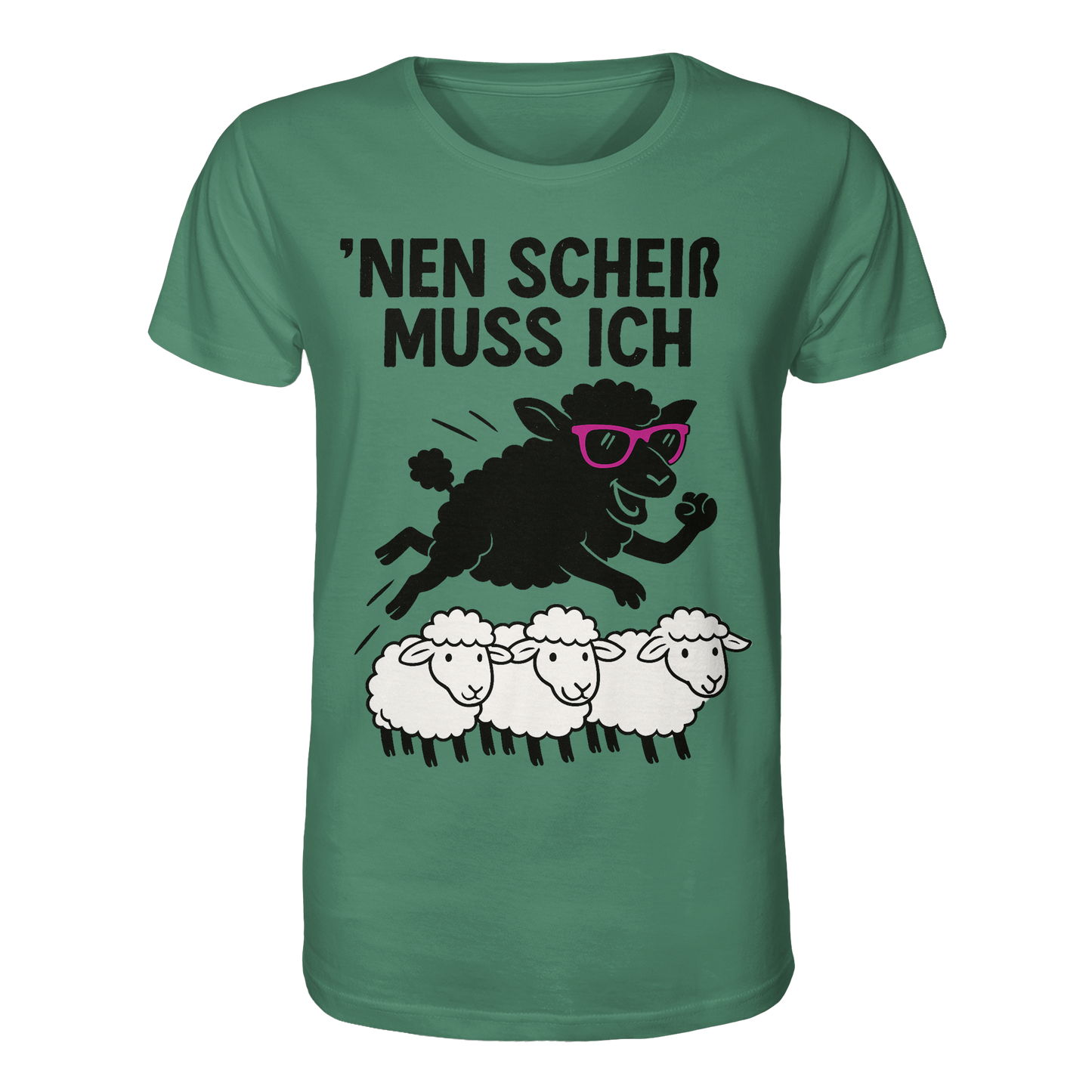 'nen scheiß muss ich / Shirt
