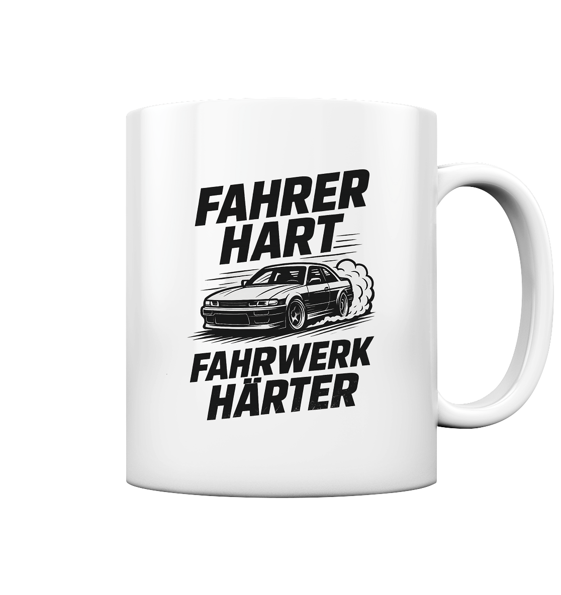 Fahrer hart - Fahrwerk härter - Tasse glossy