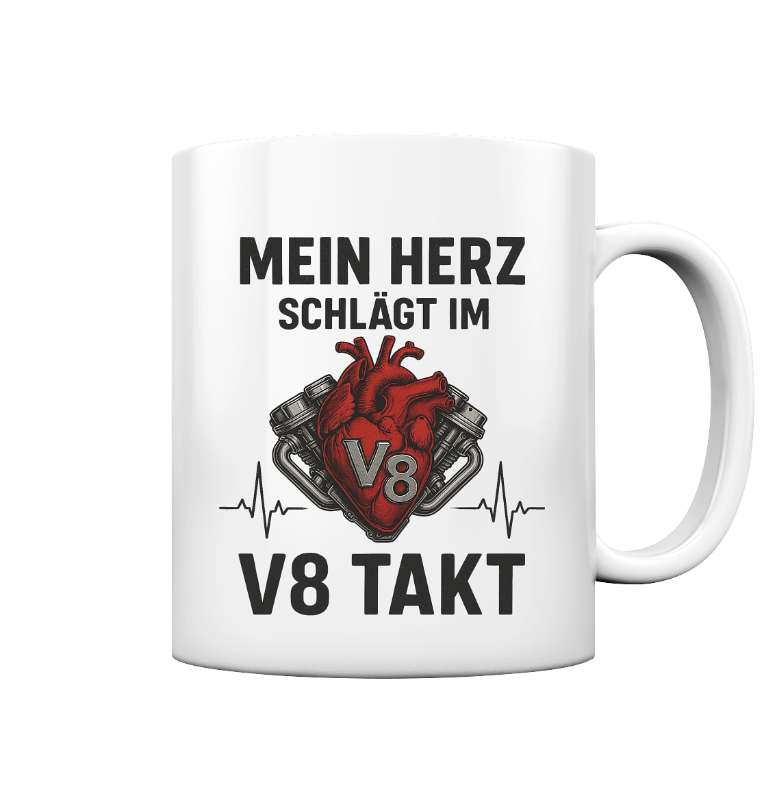 Mein Herz schlägt im V8 Takt - Tasse glossy