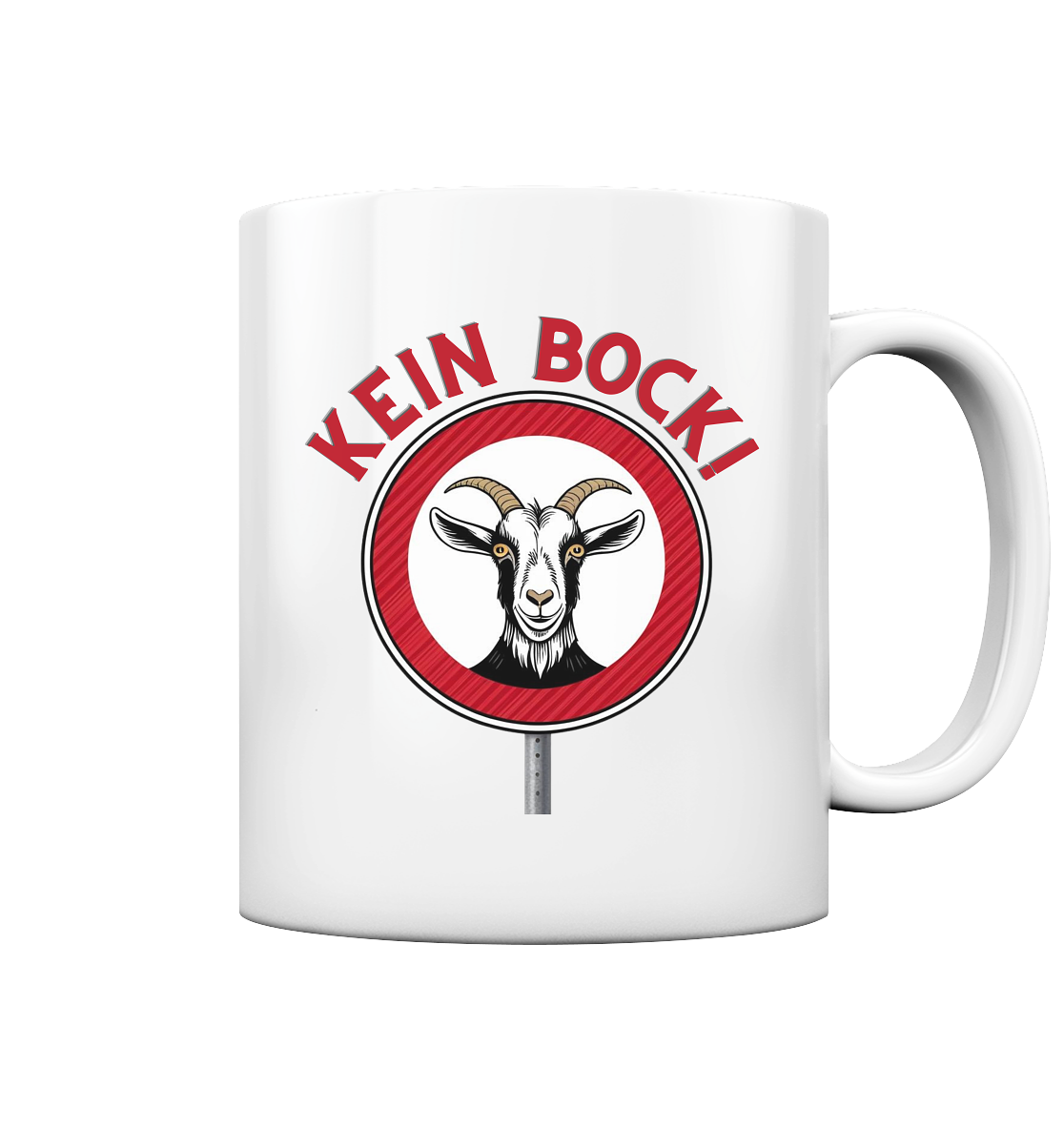 Kein Bock! - Tasse glossy
