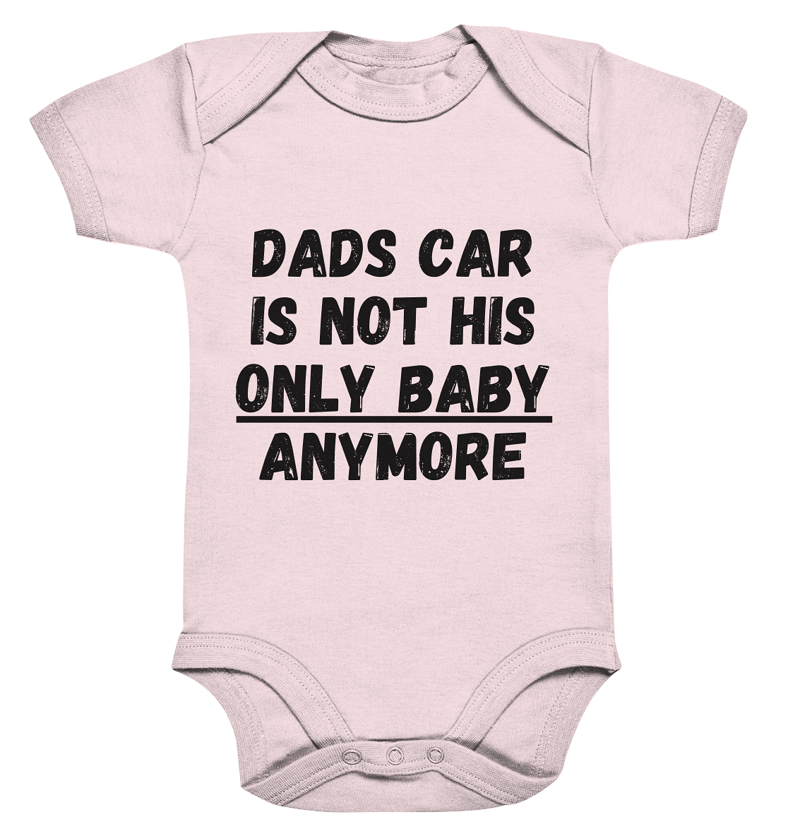 Dad`s car is not his only baby... / Bodysuit
