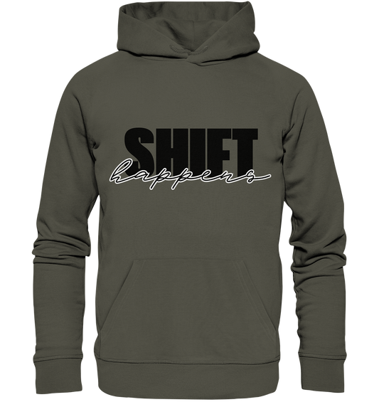 SHIFT happens / Hoodie