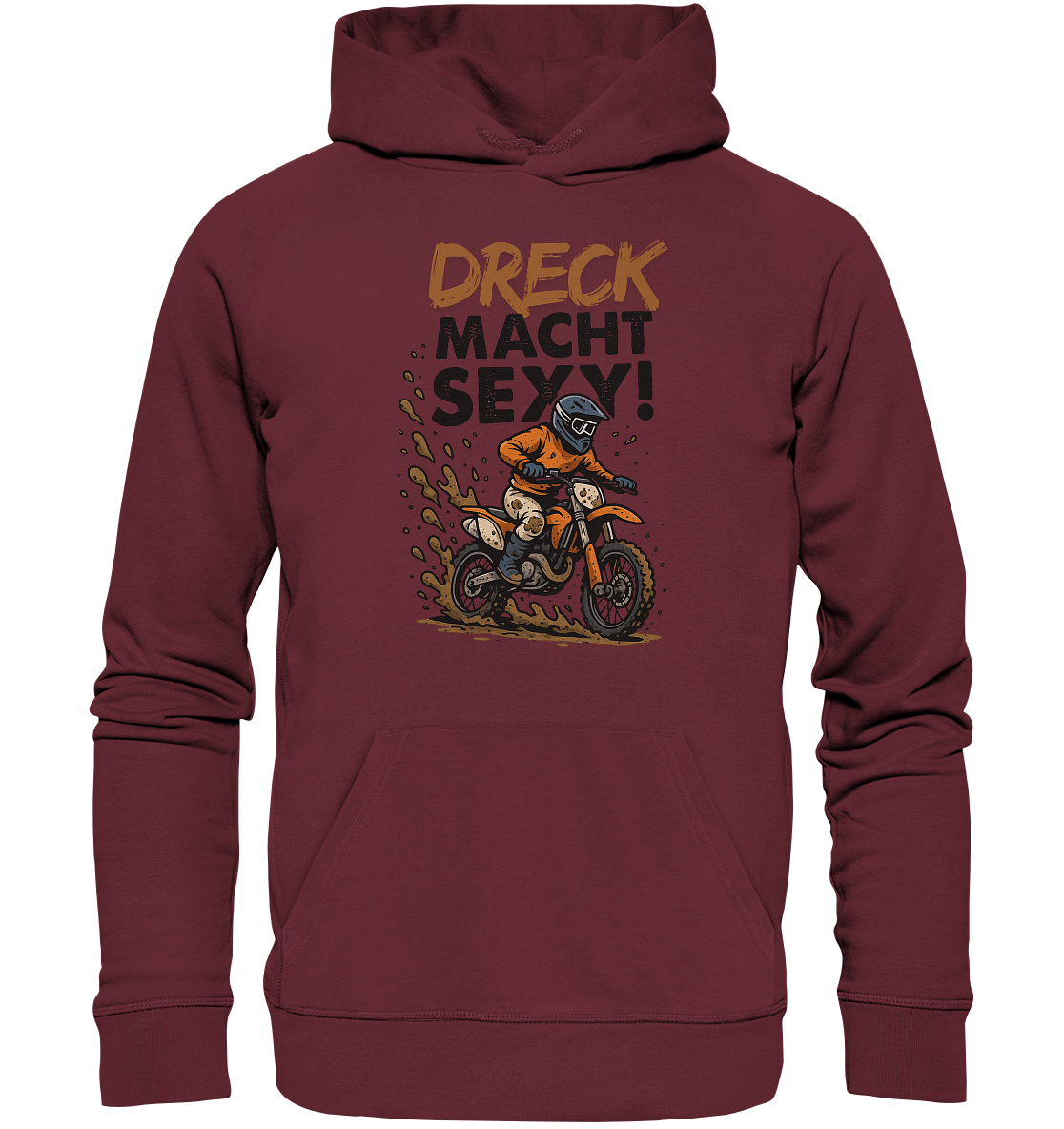 Dreck macht sexy / Hoodie