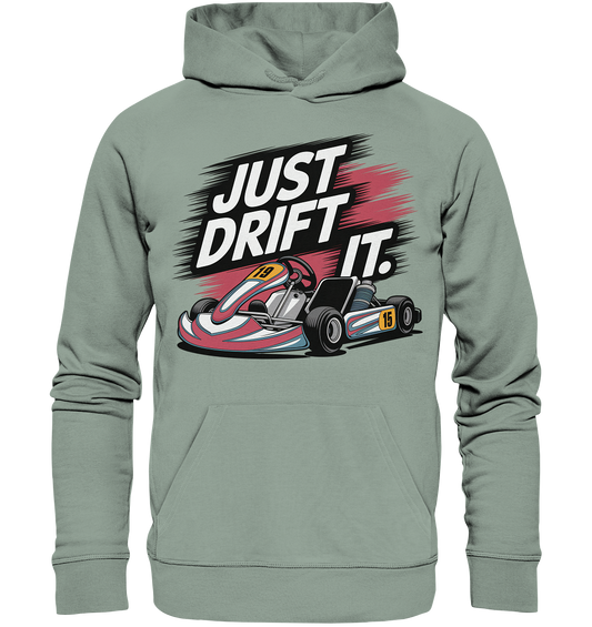 Just Drift It / Hoodie