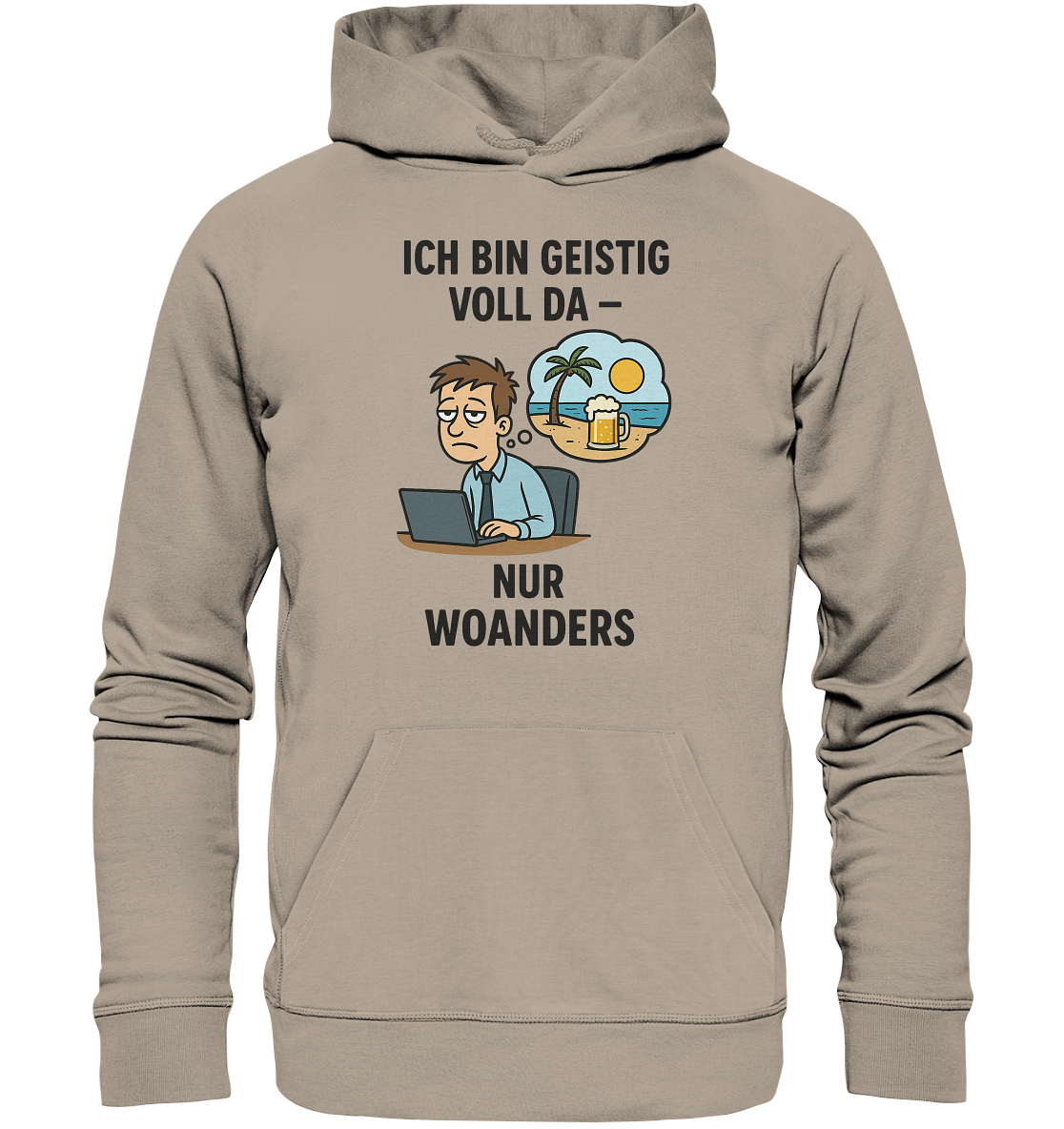 Geistig voll da - nur woanders / Hoodie
