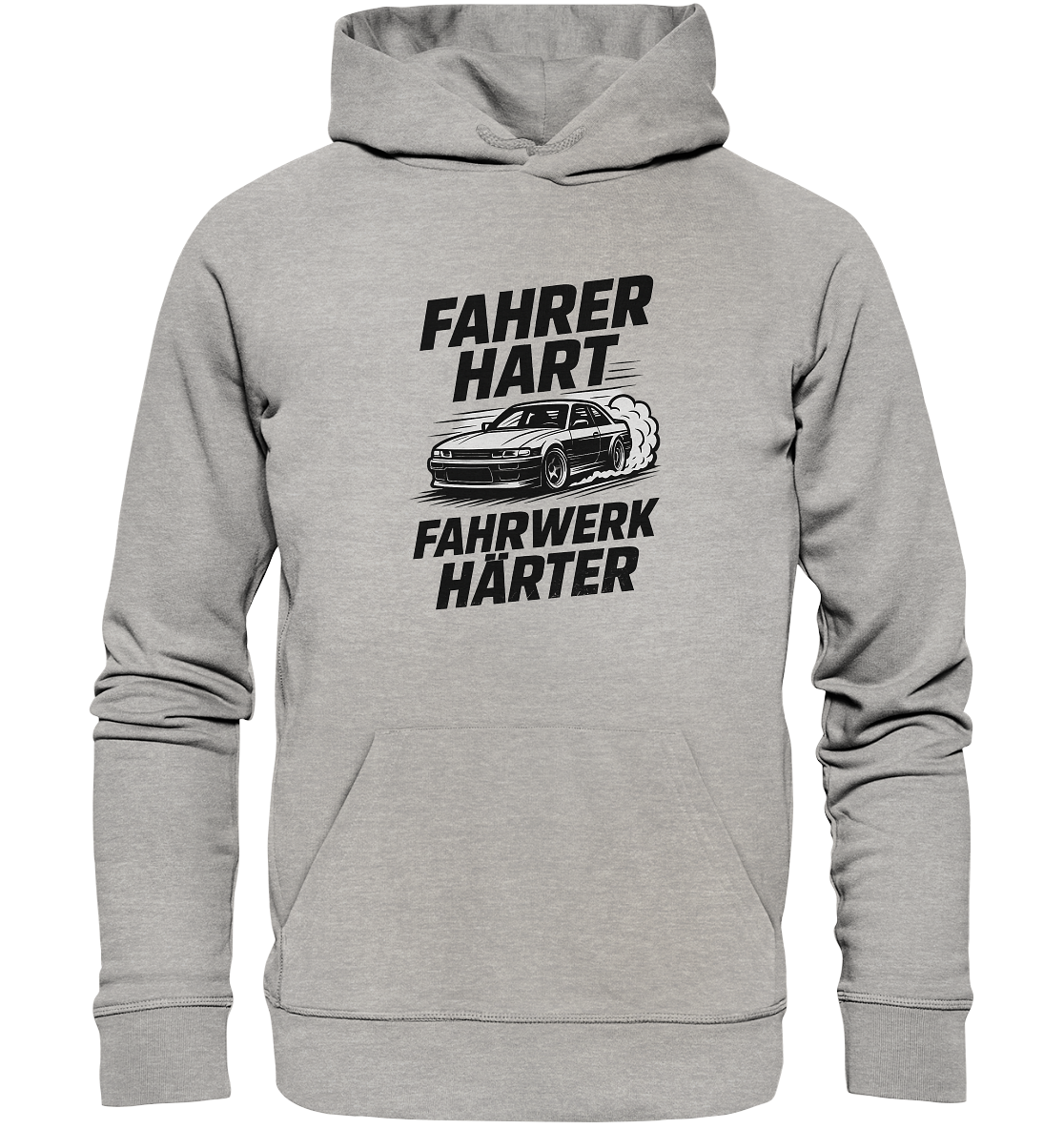 Fahrer hart - Fahrwerk härter / Hoodie