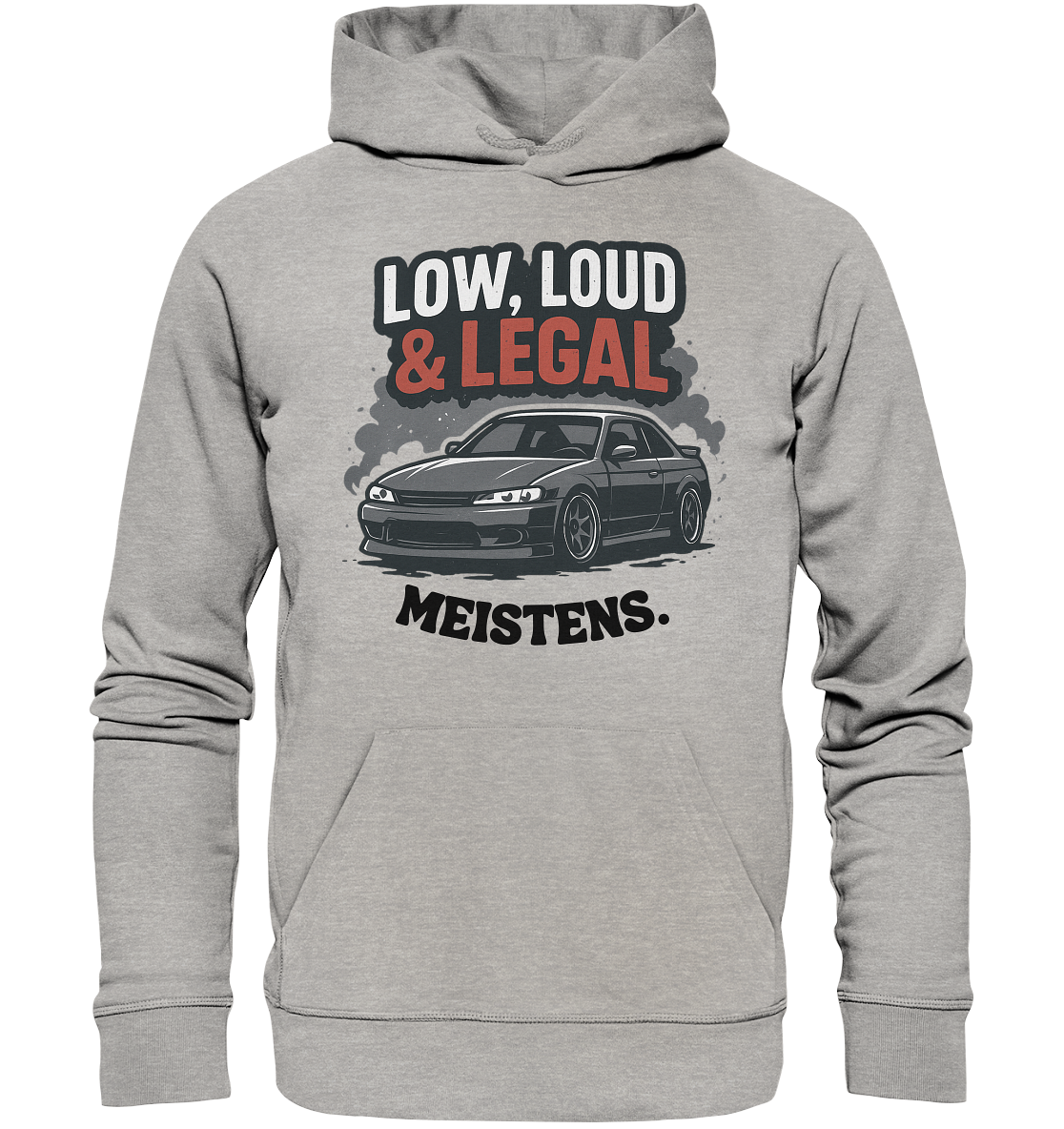 Low, Loud & Legal / Hoodie