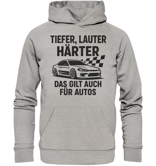 Tiefer, lauter, härter. Das gilt auch für Autos / Hoodie