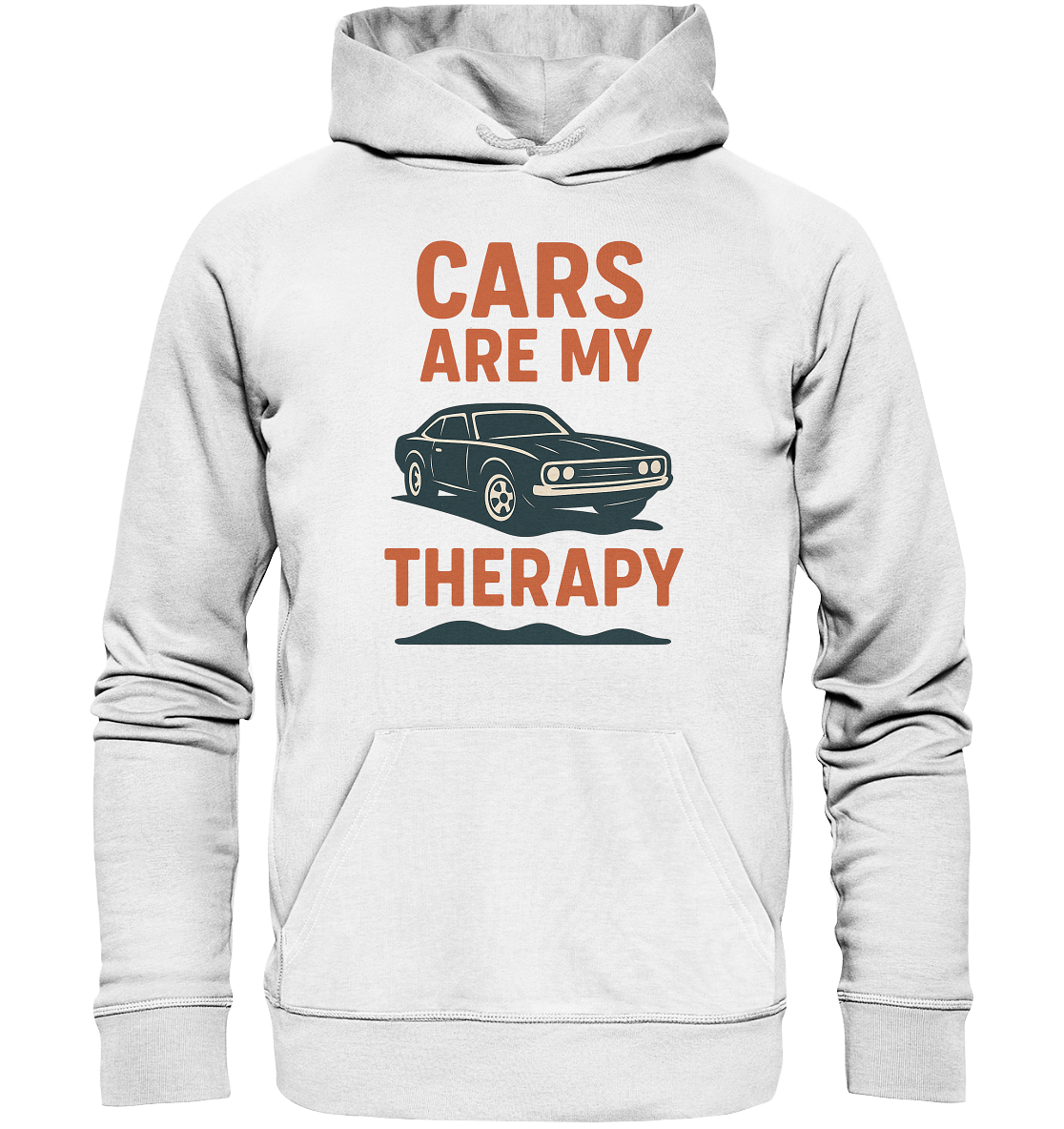 Cars are my therapy / Hoodie