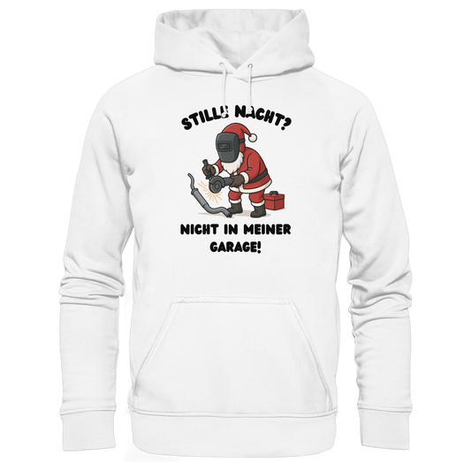 Stille Nacht? - Organic Hoodie