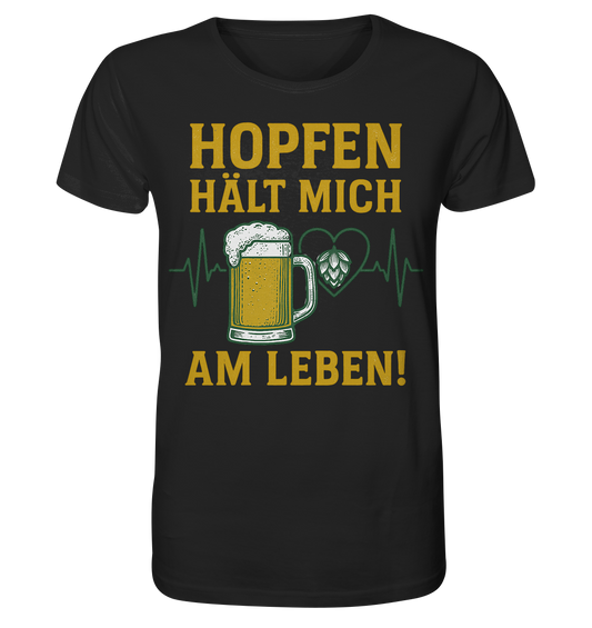 Hopfen hält mich am Leben / Shirt