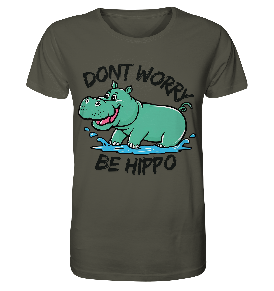 Dont worry, be Hippo / Shirt