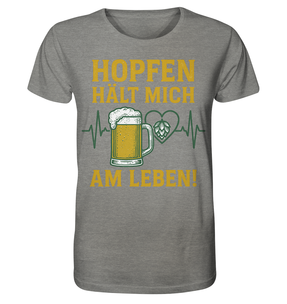 Hopfen hält mich am Leben / Shirt