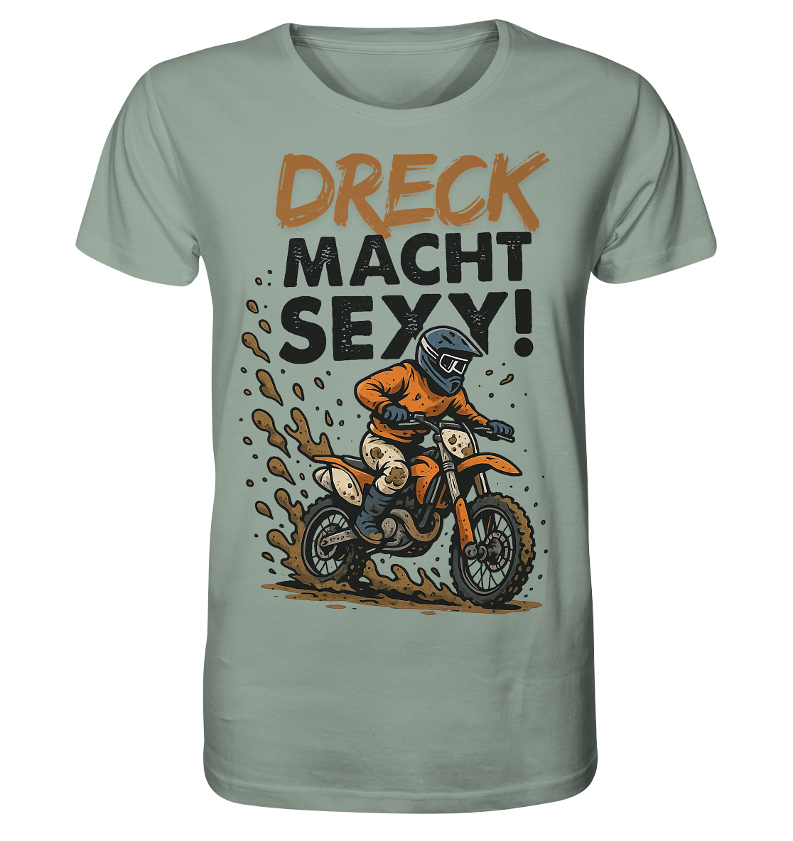 Dreck macht sexy / Shirt