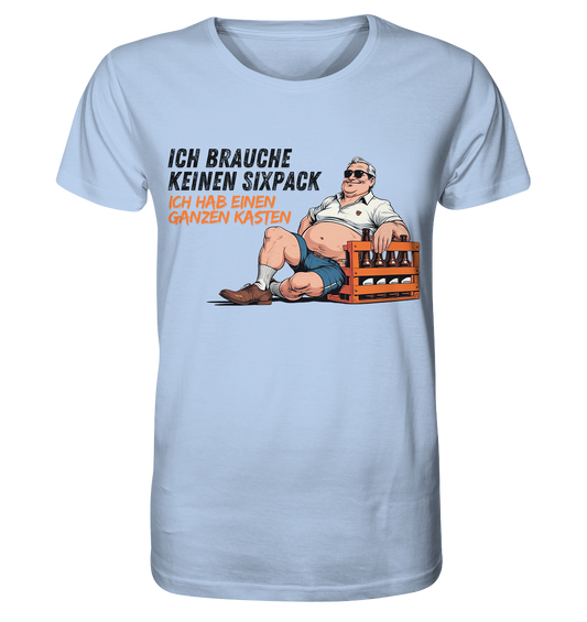 Ich brauche keinen Sixpack / Shirt