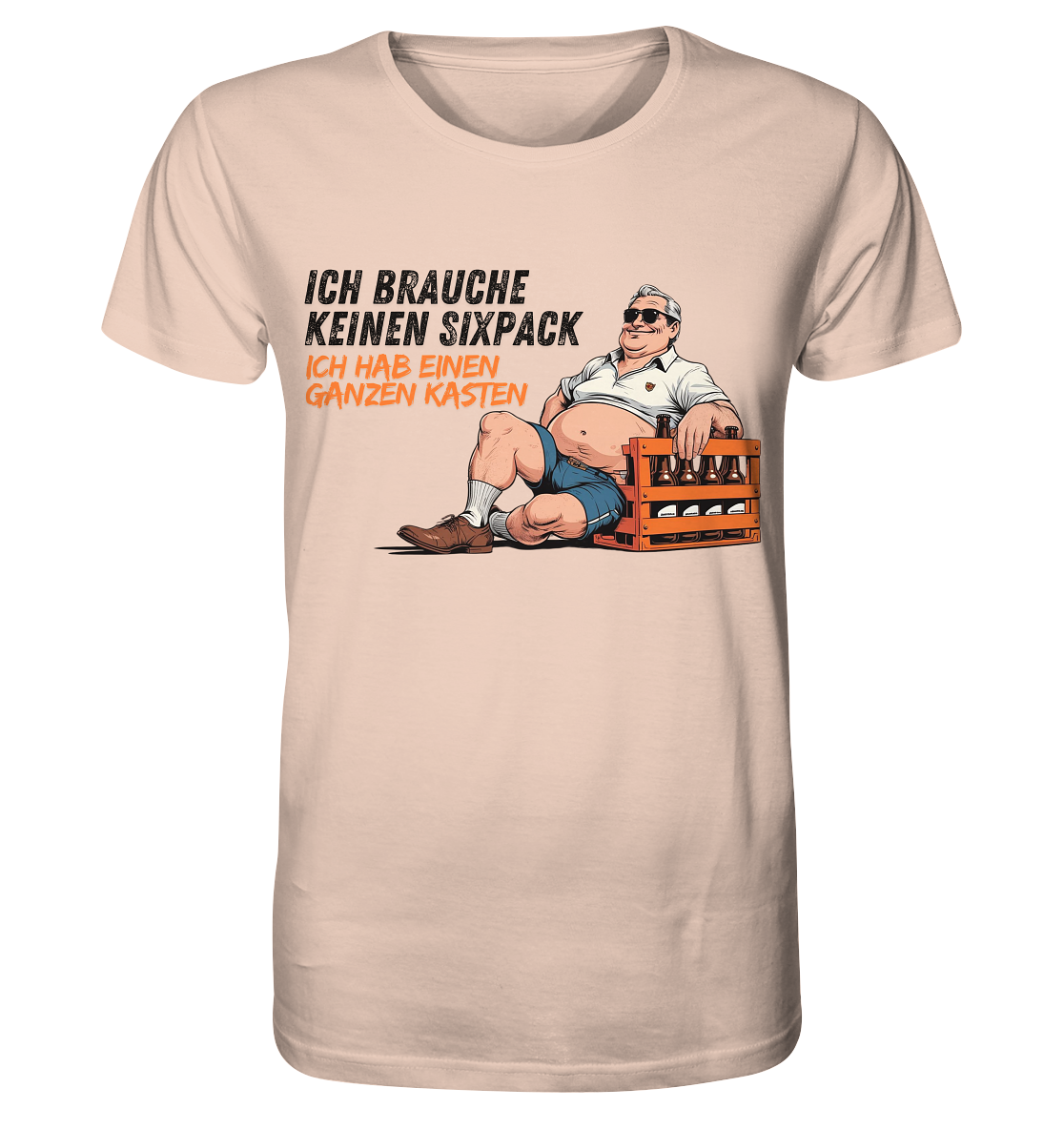 Ich brauche keinen Sixpack / Shirt