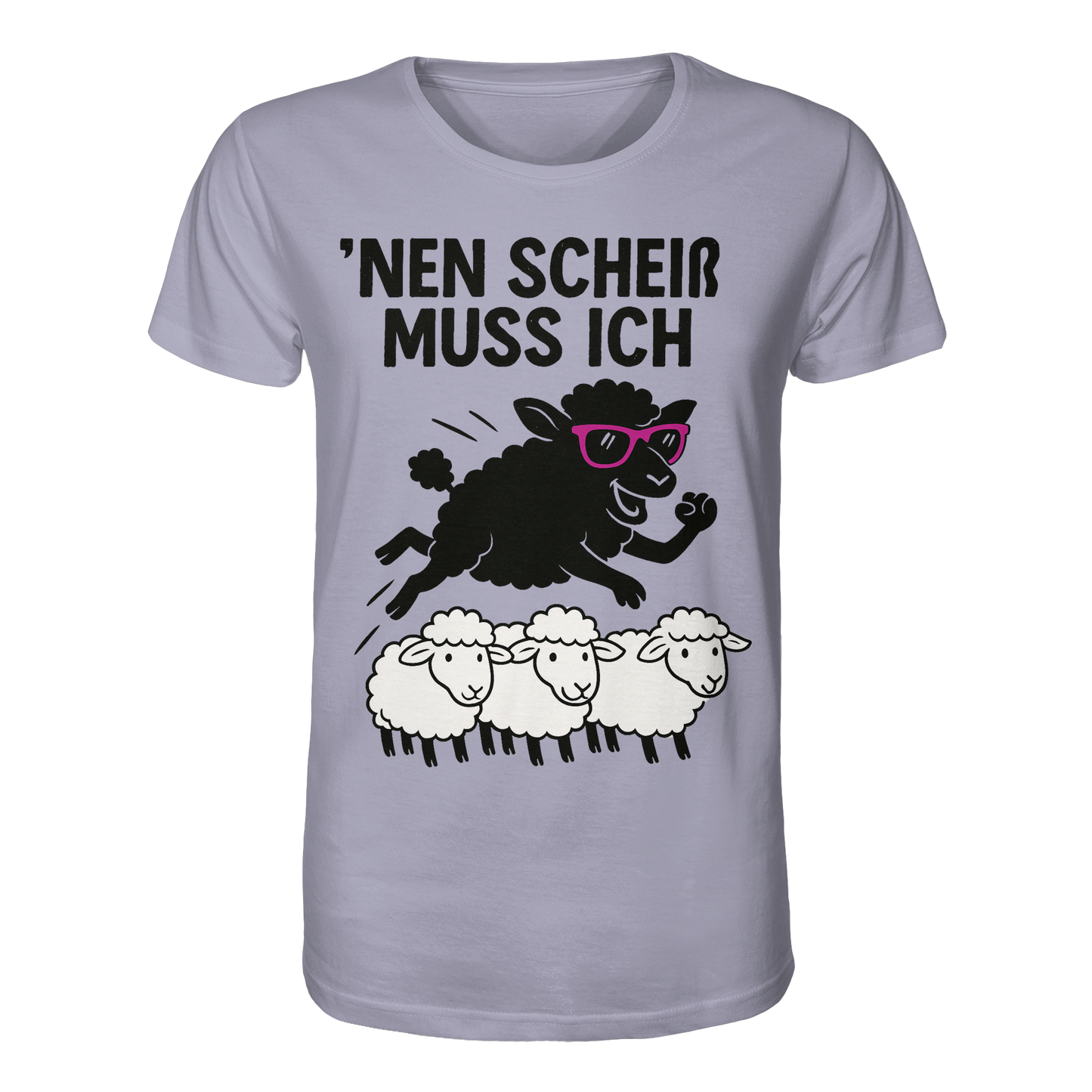 'nen scheiß muss ich / Shirt