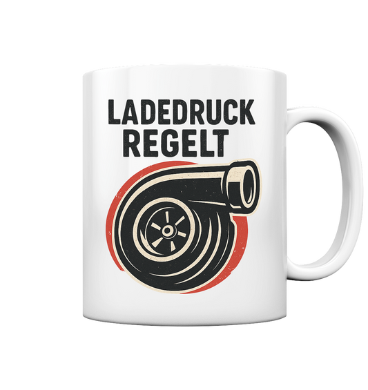 Ladedruck - Tasse glossy