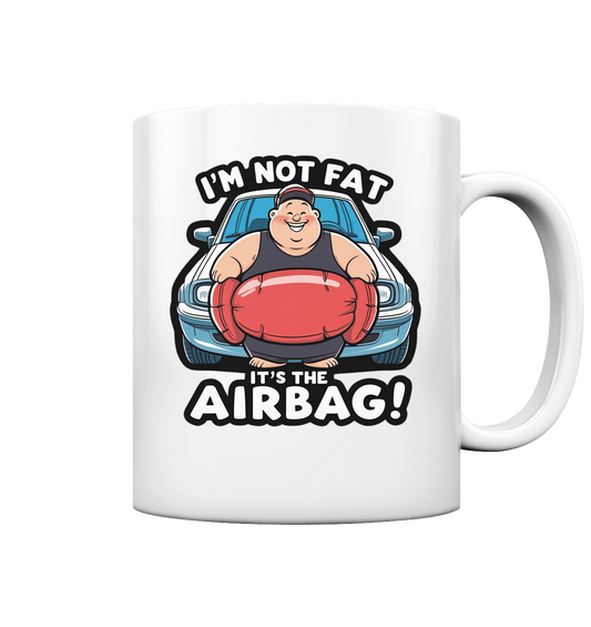 It's the Airbag - Tasse glossy