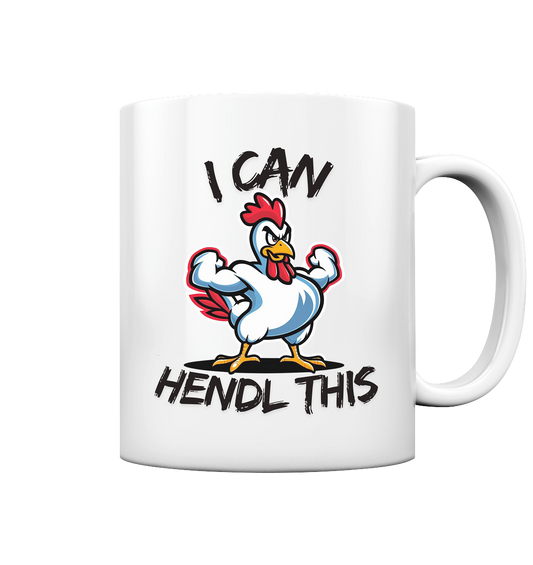 I can Hendl this - Tasse glossy